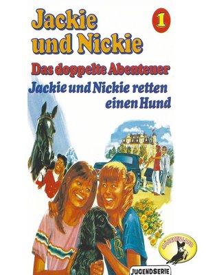 cover image of Jackie und Nickie--Das doppelte Abenteuer, Original Version, Folge 1
